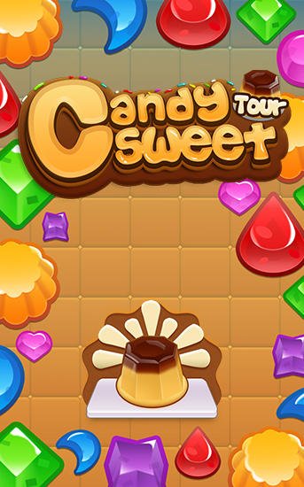 download Candy sweet tour. Crush candy apk